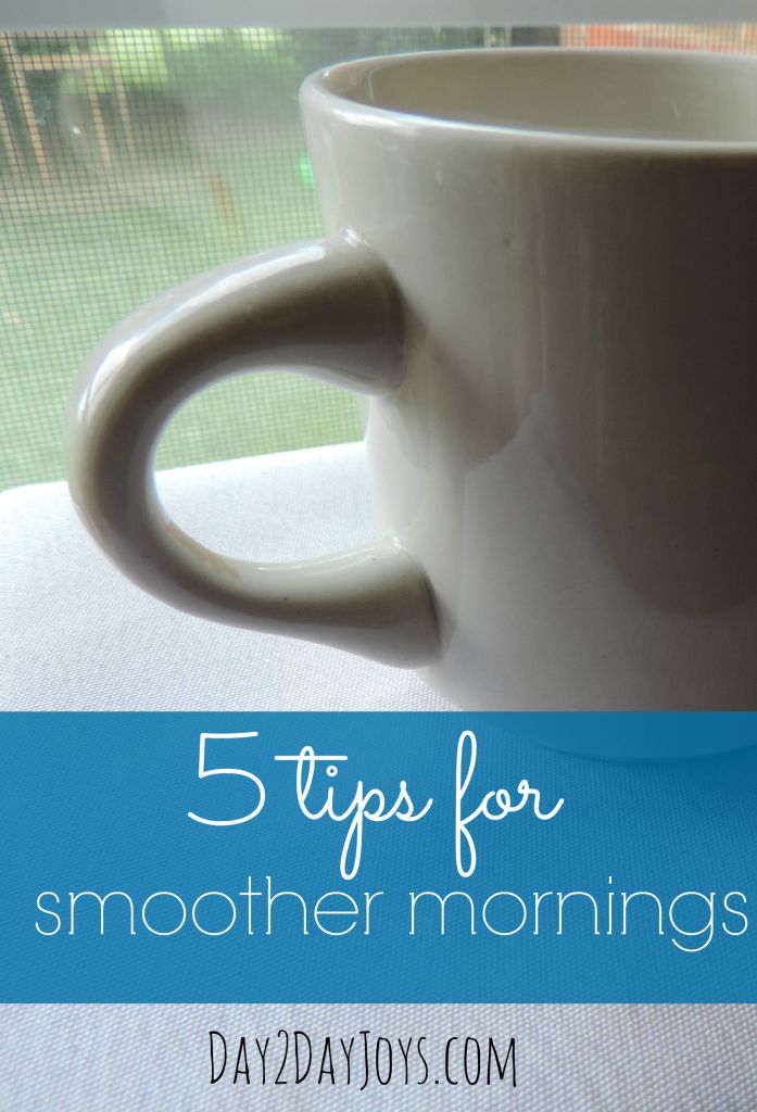 5 tips for smoother mornings